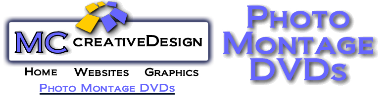 Photo Montage DVDs